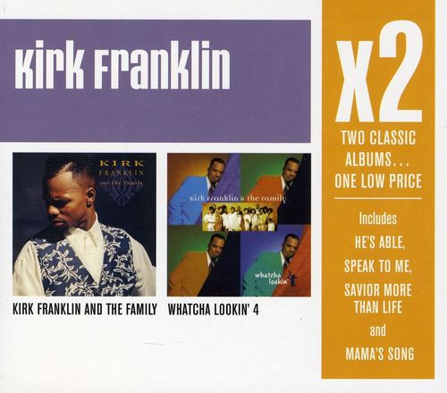 Kirk Franklin and the Family/Whatcha Loo