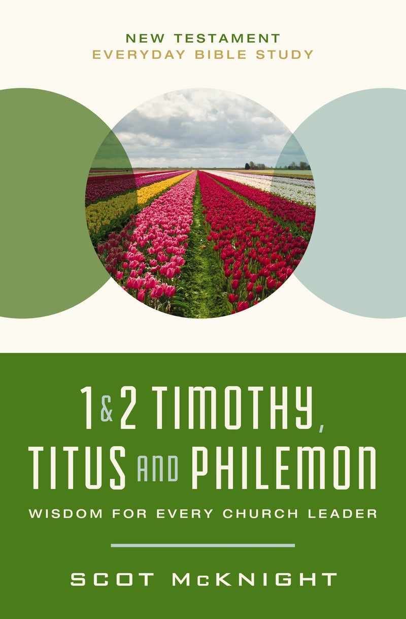 1 & 2 Timothy  Titus  And Philemon (New Testament Everyday Bible Study Series)