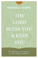 The Lord Bless You And Keep You