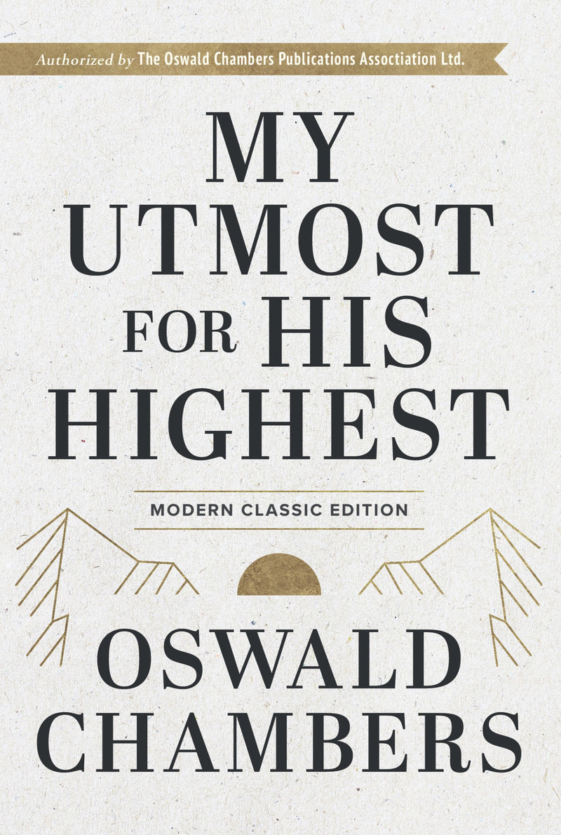My Utmost For His Highest