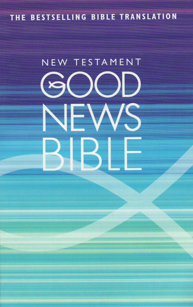 Good News Bible: New Test