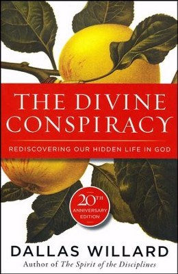The Divine Conspiracy (20th Anniversary Edition)