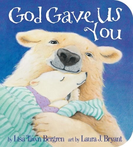 God Gave Us You-Board Book