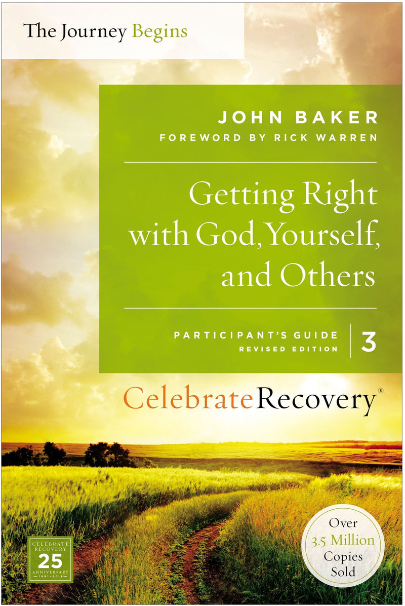 Getting Right With God  Yourself  And Others Participant's Guide