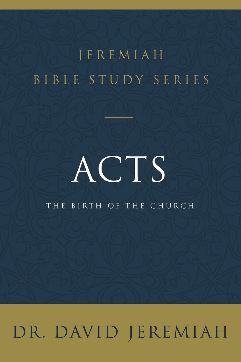 Acts (Jeremiah Bible Study Series)