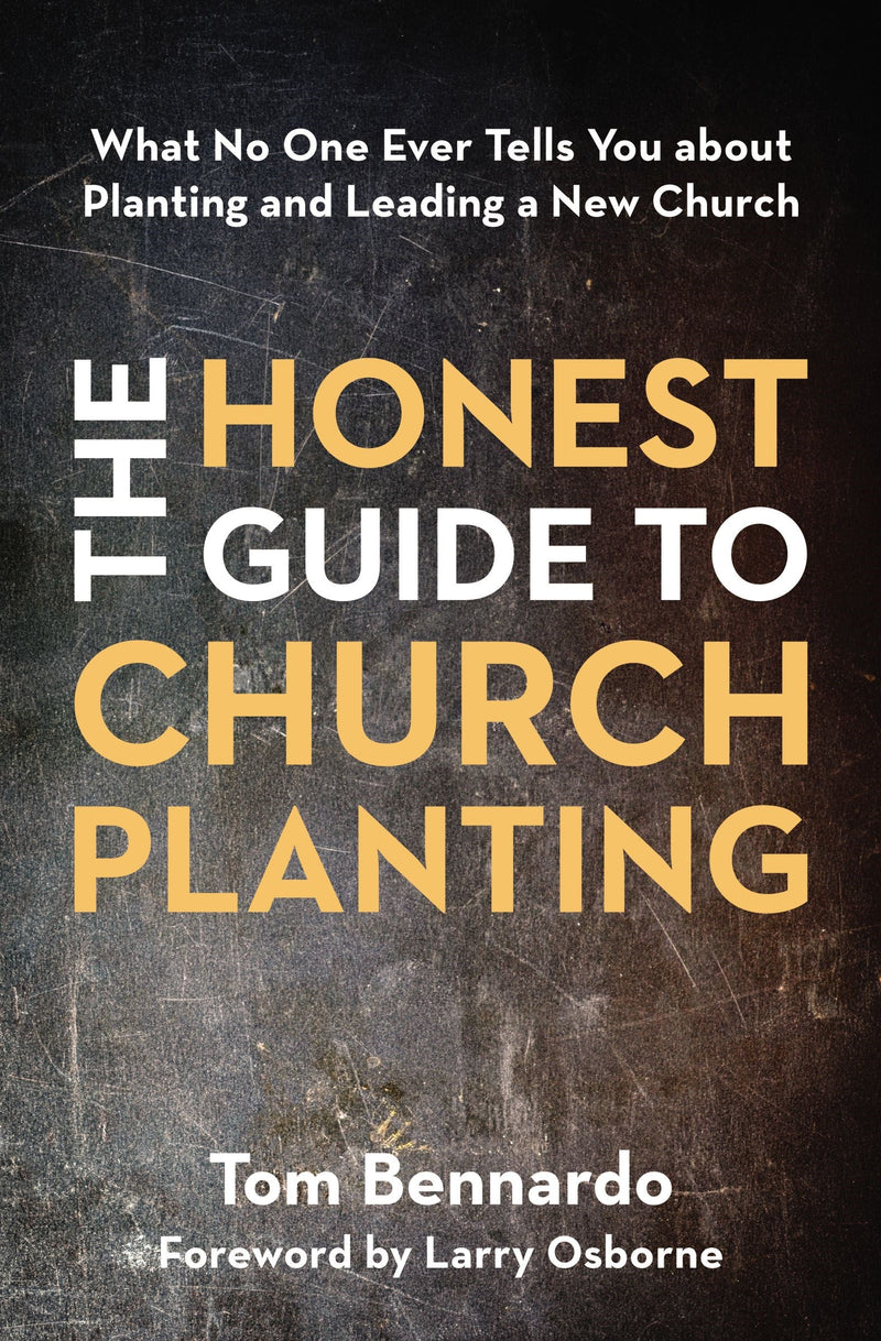 The Honest Guide To Church Planting