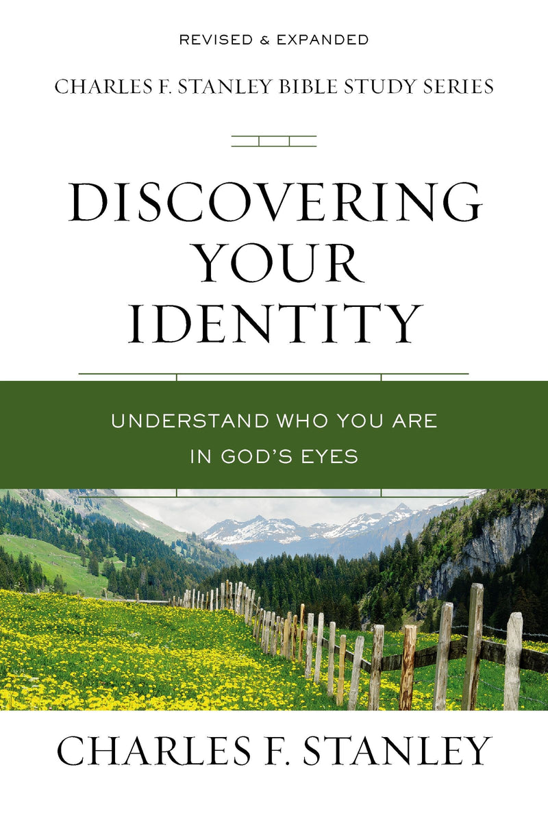 Discovering Your Identity (Charles F. Stanley Bible Study Series)