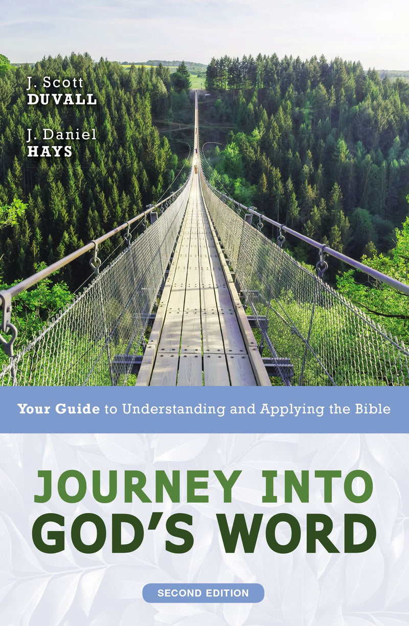 Journey Into God's Word (Second Edition)