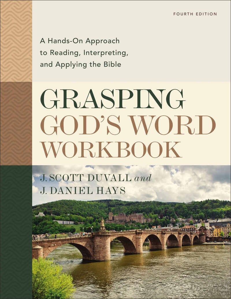 Grasping God's Word Workbook (Fourth Edition)