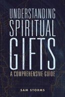 Understanding Spiritual Gifts