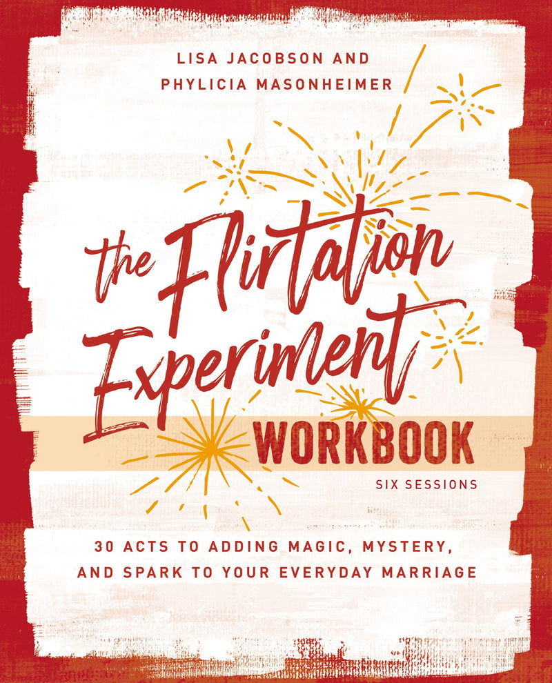The Flirtation Experiment Workbook