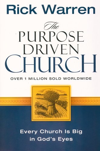The Purpose Driven Church