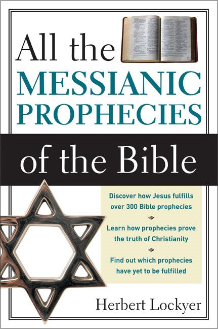 All The Messianic Prophecies Of The Bible  