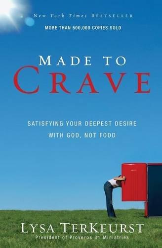 Made to Crave: Satisfying Your Deepest D
