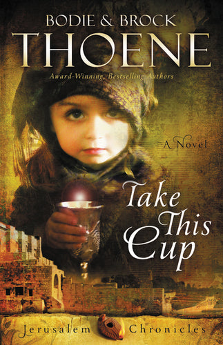 Take This Cup, Jerusalem Chronicles Seri
