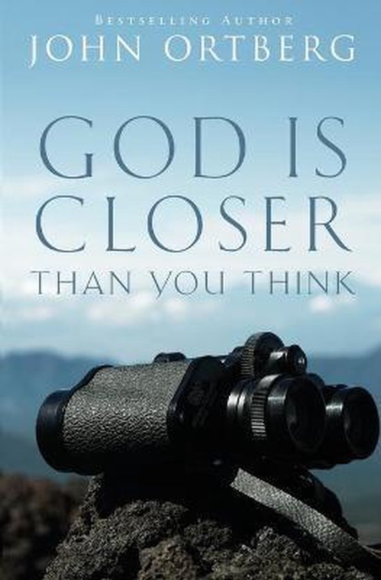 God Is Closer Than You Think