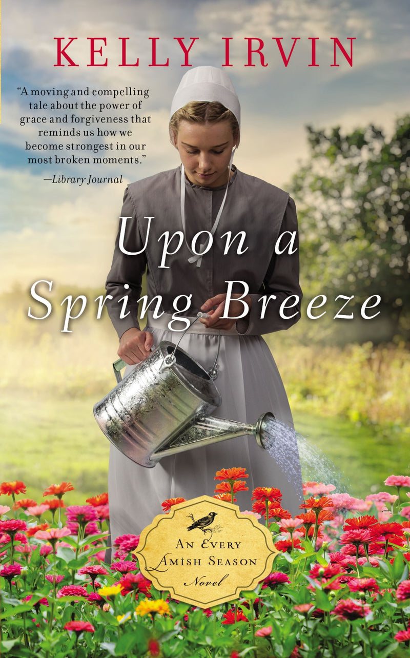 Upon A Spring Breeze (Every Amish Season Novel