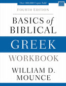 Basics Of Biblical Greek Workbook (4th Edition)