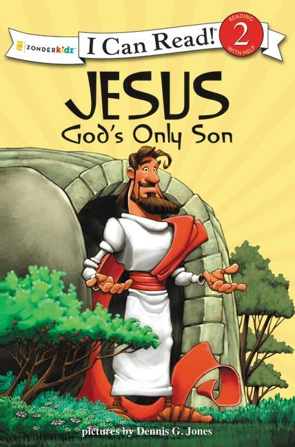 Jesus Gods Only Son (I Can Read 2)