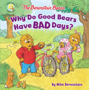 The Berenstain Bears Why Do Good Bears Have Bad Days? (Living Lights)