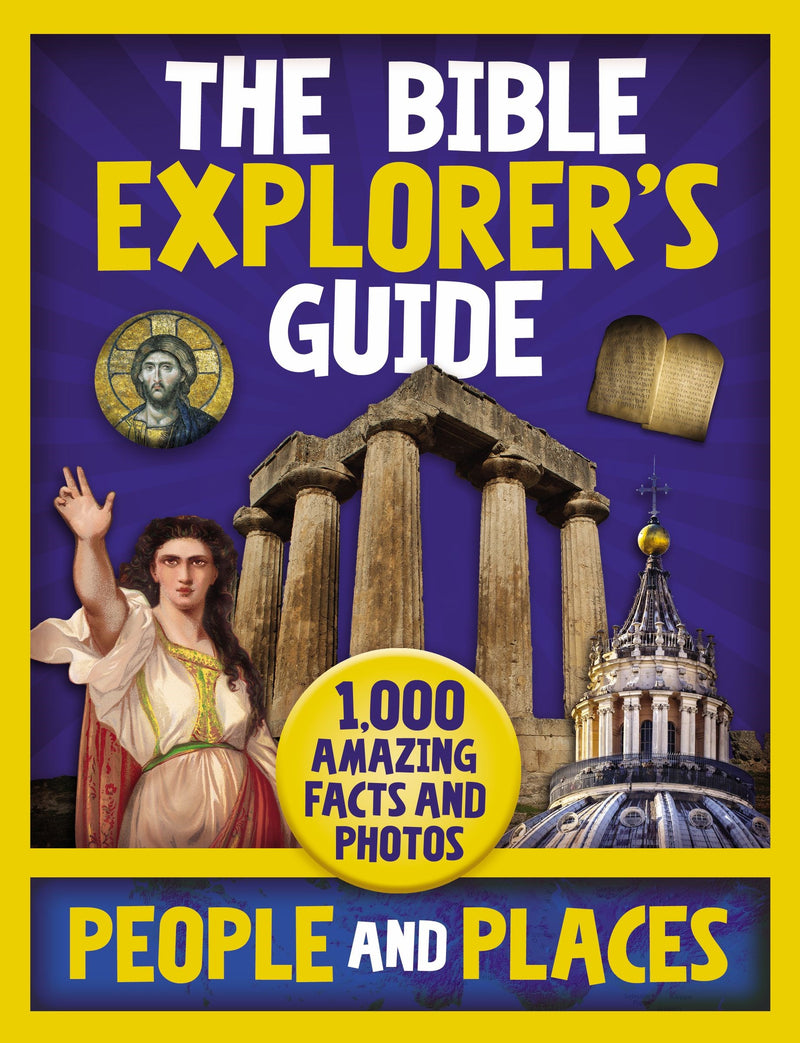 The Bible Explorer's Guide: People And Places