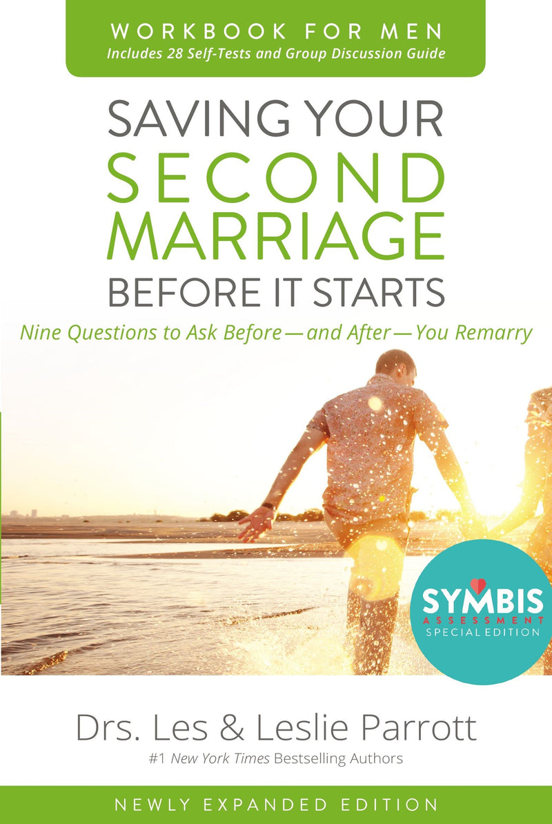 Saving Your Second Marriage Before It Starts Workbook For Men (Updated)