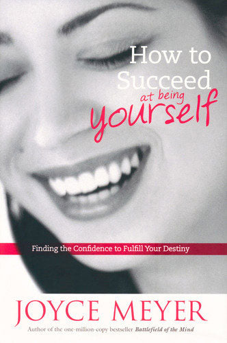 How To Succeed At Being Yourself