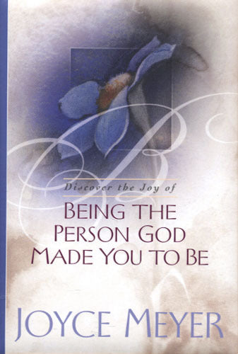 Discover The Joy Of Being The Person God