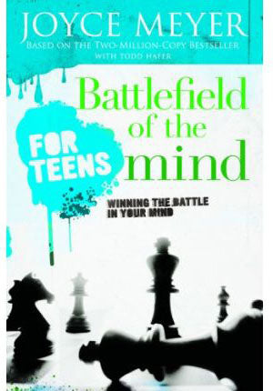 Battlefield Of The Mind For Teens