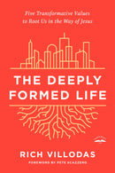 The Deeply Formed Life-Softcover