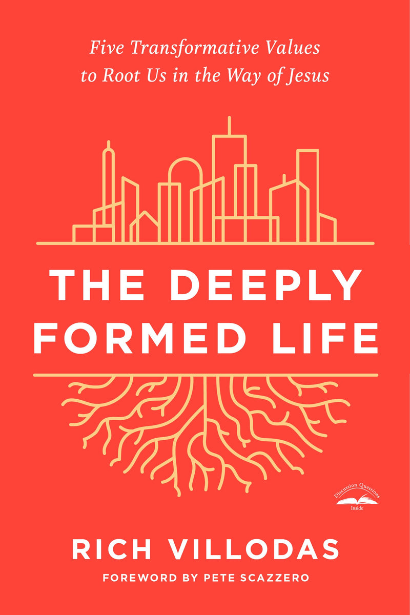 The Deeply Formed Life-Softcover