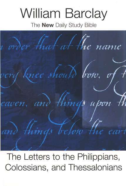 The Letters to the Philippians, Colossia