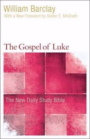 Gospel Of Luke (New Daily Study Bible) 