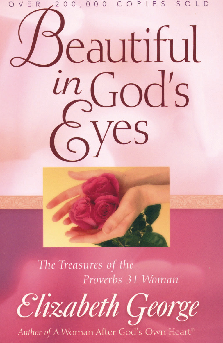 Beautiful in God's Eyes: The Treasures o