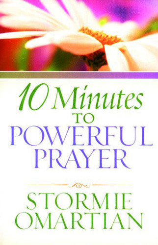 10 Minutes To Powerful Prayer