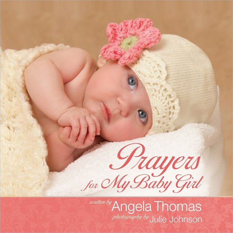 Prayers For My Baby Girl
