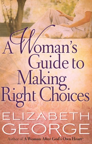 Womans Guide To Making Right Choices