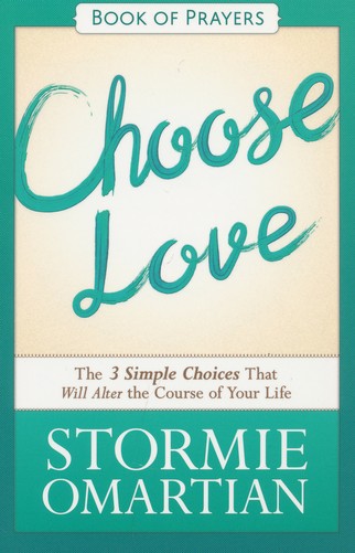 Choose Love: Book of Prayers