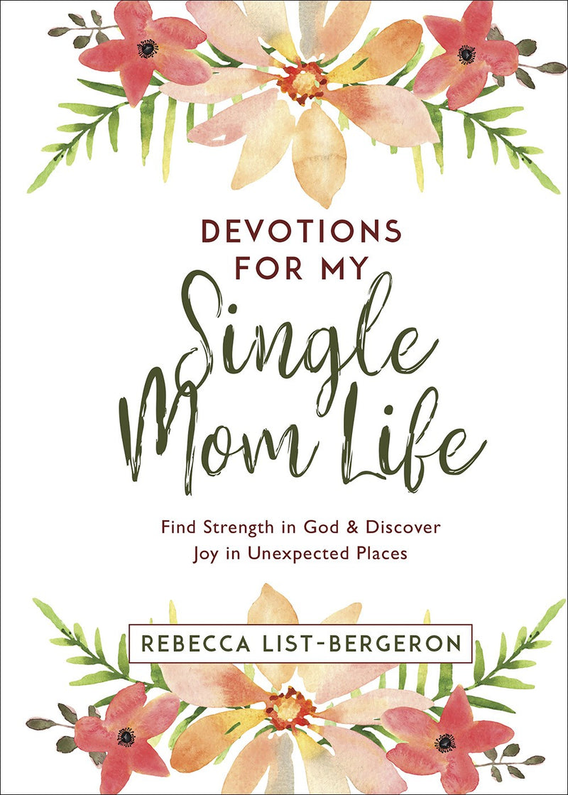 Devotions For My Single Mom Life