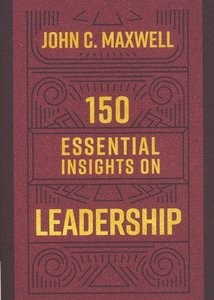150 Essential Insights On Leadership-Softcover