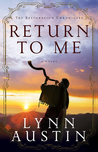 Return to Me (Restoration Chronicles 1)
