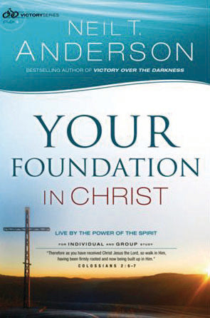 Your Foundation in Christ: Live By the P