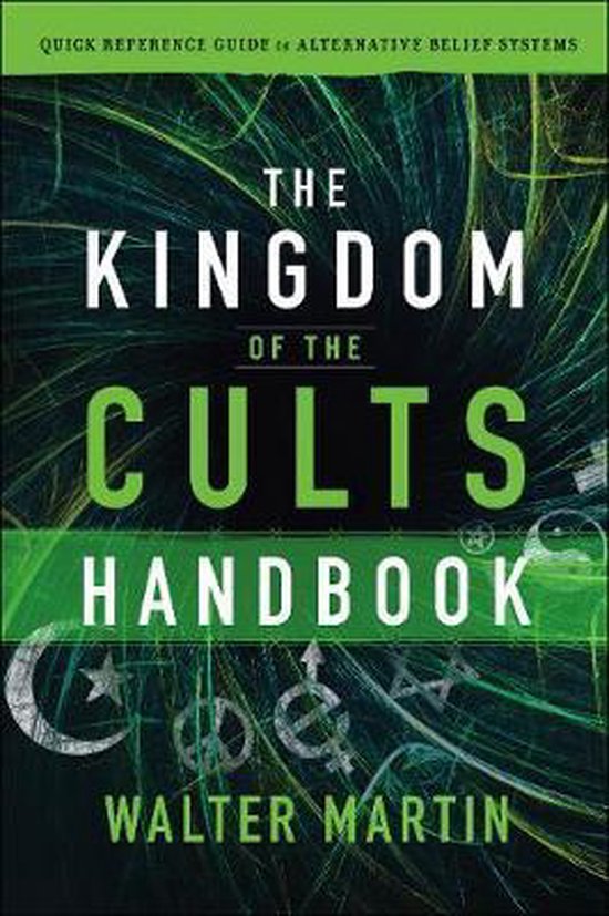 Kingdom Of The Cults Handbook