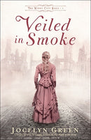 Veiled In Smoke (Windy City Saga