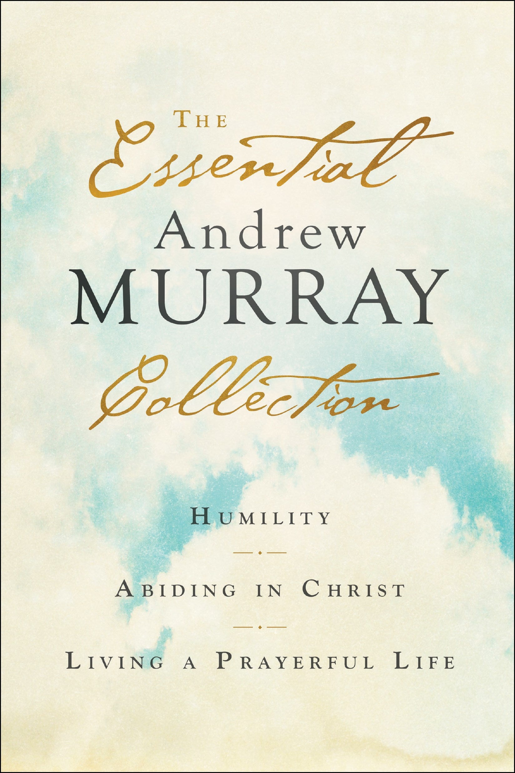 The Essential Andrew Murray Collection 263781