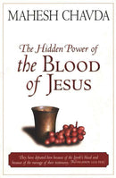 The Hidden Power Of The Blood Of Jesus