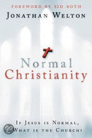 Normal Christianity: If Jesus Is Normal,