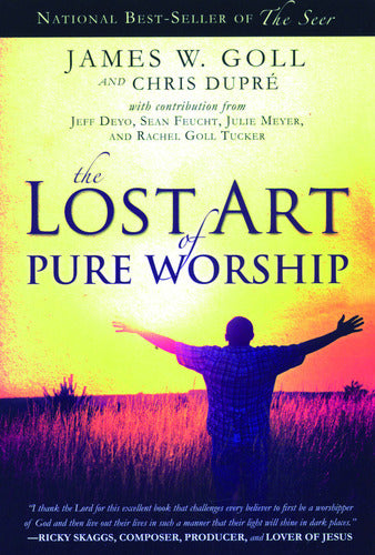 The Lost Art of Pure Worship