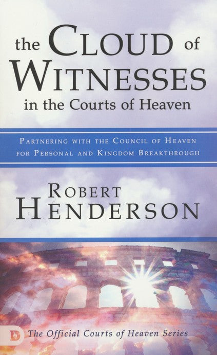 Cloud of Witnesses in the Courts of Heav
