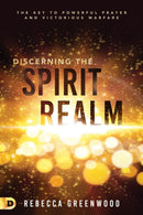 Discerning The Spirit Realm